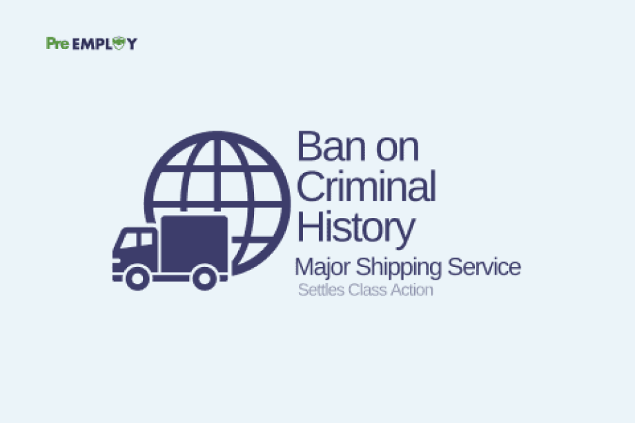 Major Shipping Service Settles Class Action Over Alleged Ban on Criminal History