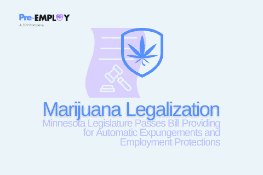 Minnesota Legislature Passes Marijuana Legalization Bill Providing for Automatic Expungements and Employment Protections