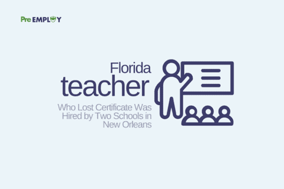 Teacher Who Lost Certificate in Florida Was Hired by Two Schools in New Orleans