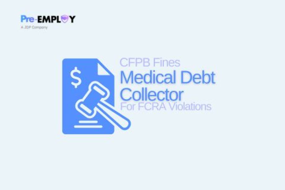 CFPB Fines Medical Debt Collector For FCRA Violations