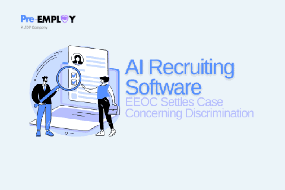 EEOC Settles Case Concerning Discrimination by AI Recruiting Software