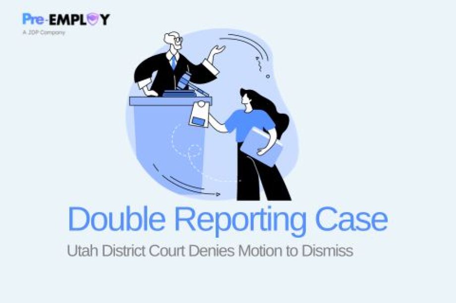 FCRA - Utah District Court Denies Motion to Dismiss Double Reporting Case