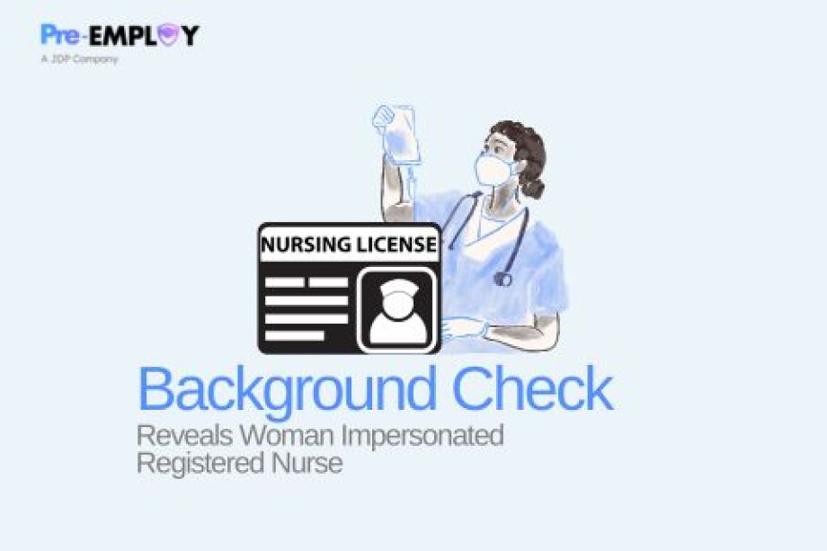Background Check Reveals Woman Impersonated Registered Nurse