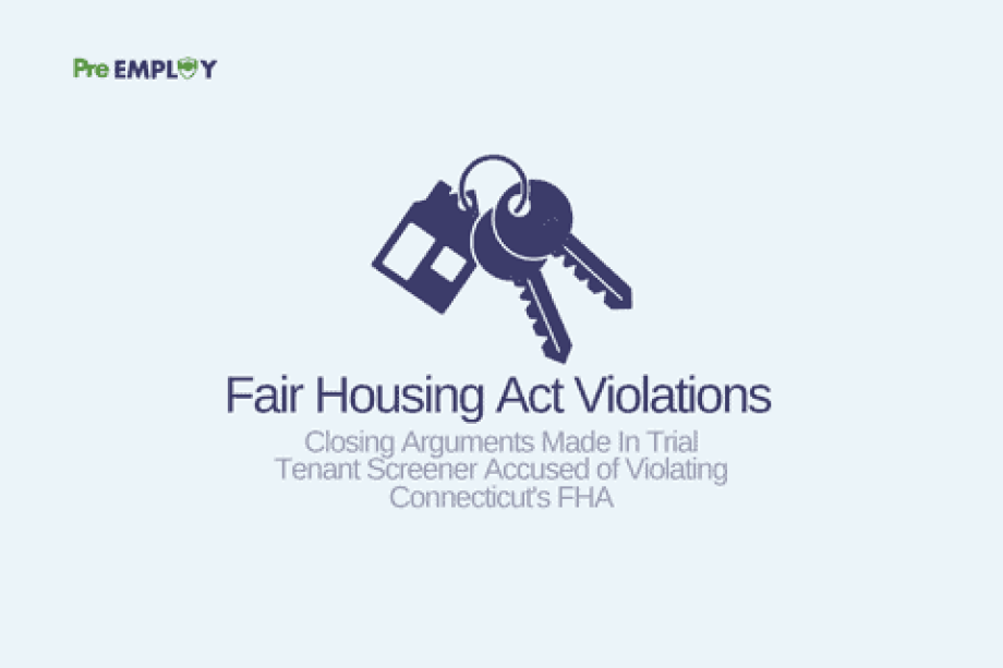 Closing Arguments Made In Trial Accusing Tenant Screener of Fair Housing Act Violations