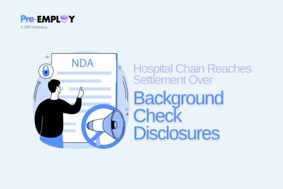 Hospital Chain Reaches Settlement Over Background Check Disclosures