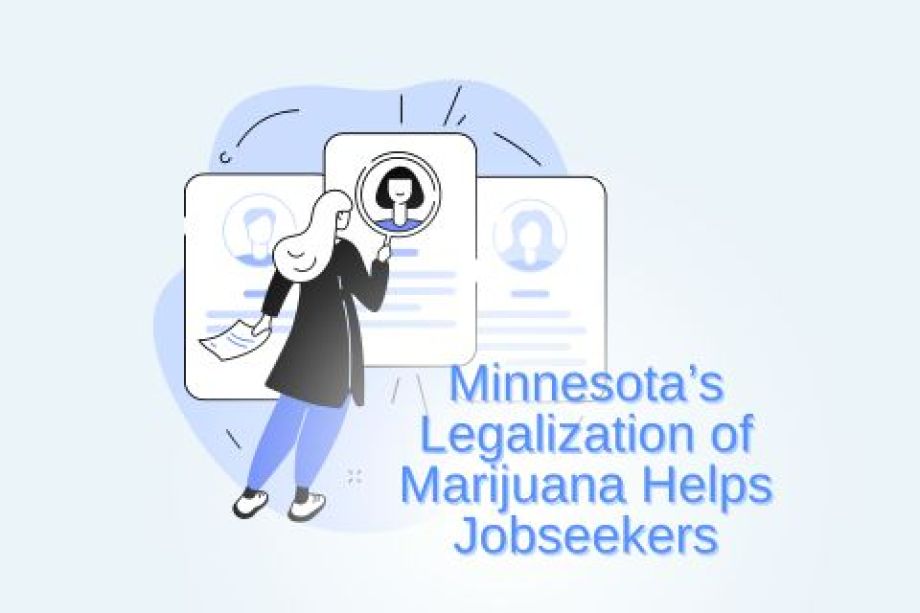How Minnesota’s Legalization of Marijuana Helps Jobseekers