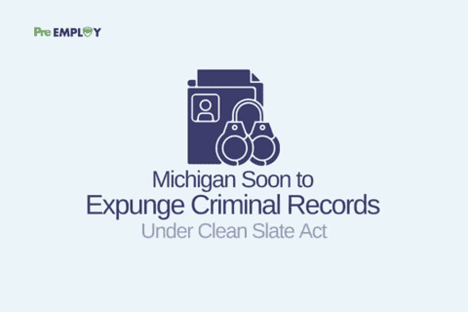Expungement -Michigan Soon to Expunge Criminal Records Under Clean Slate Act