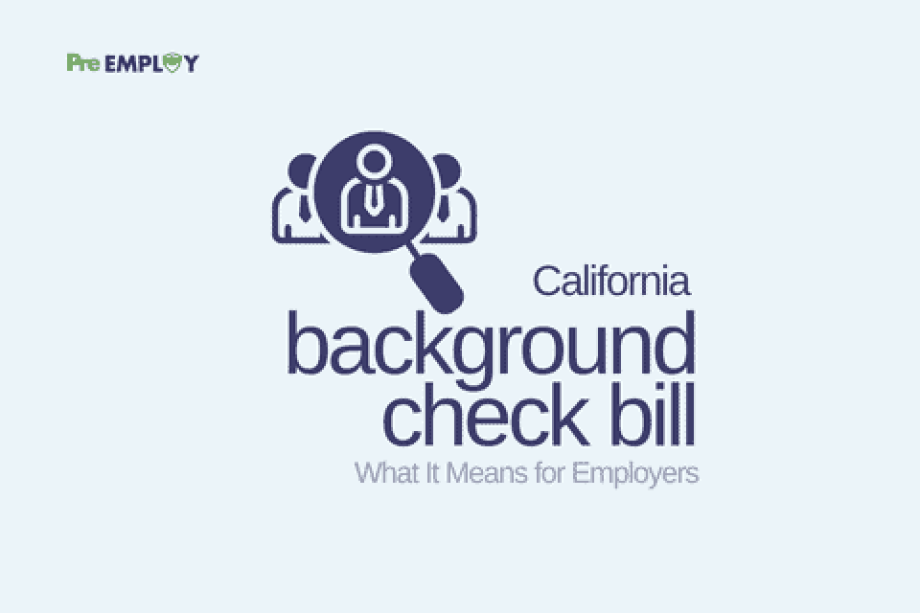 What Does California’s Background Check Bill Mean for Employers