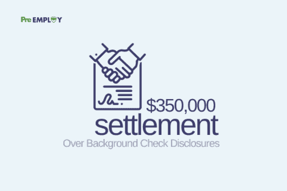 International Infrastructure Group Reaches $350,000 Settlement Over Background Check Disclosures