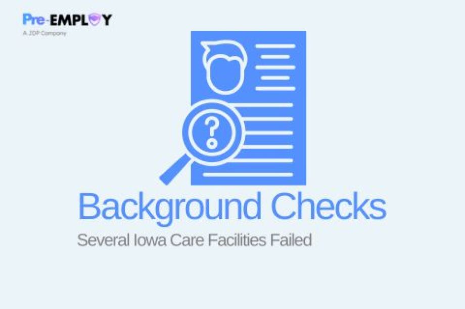 Several Iowa Care Facilities Failed to Conduct Background Checks