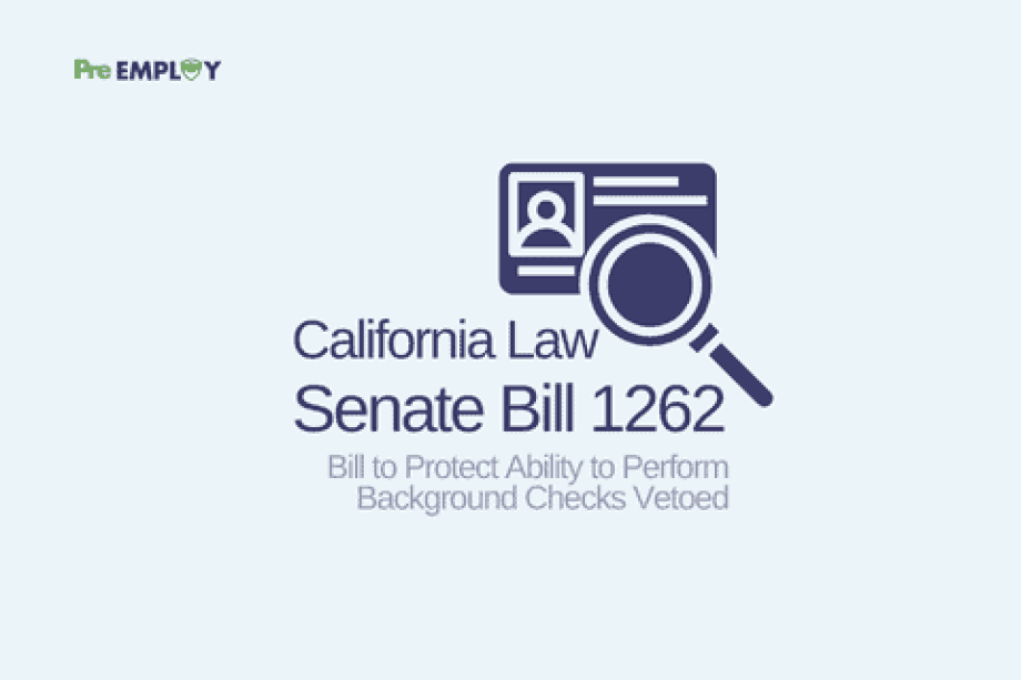 California Governor Gavin Newsom Vetoes Bill to Protect Ability to Perform Background Checks