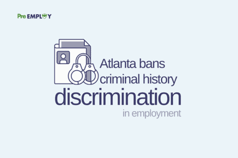 Atlanta Bans Criminal History Discrimination in Employment