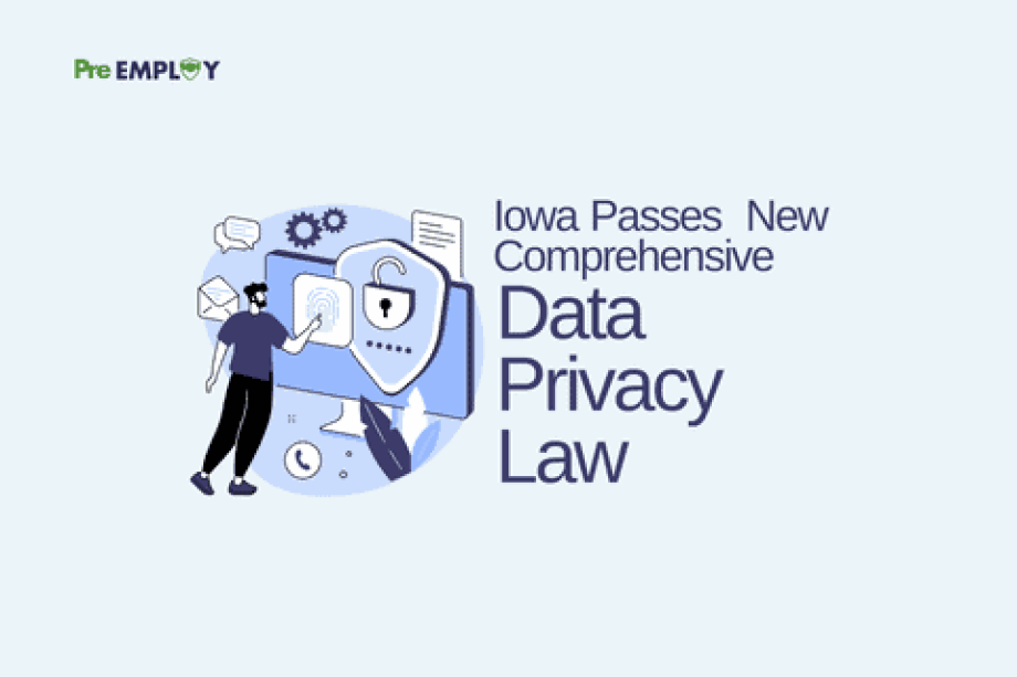 Iowa Passes New Comprehensive Data Privacy Law