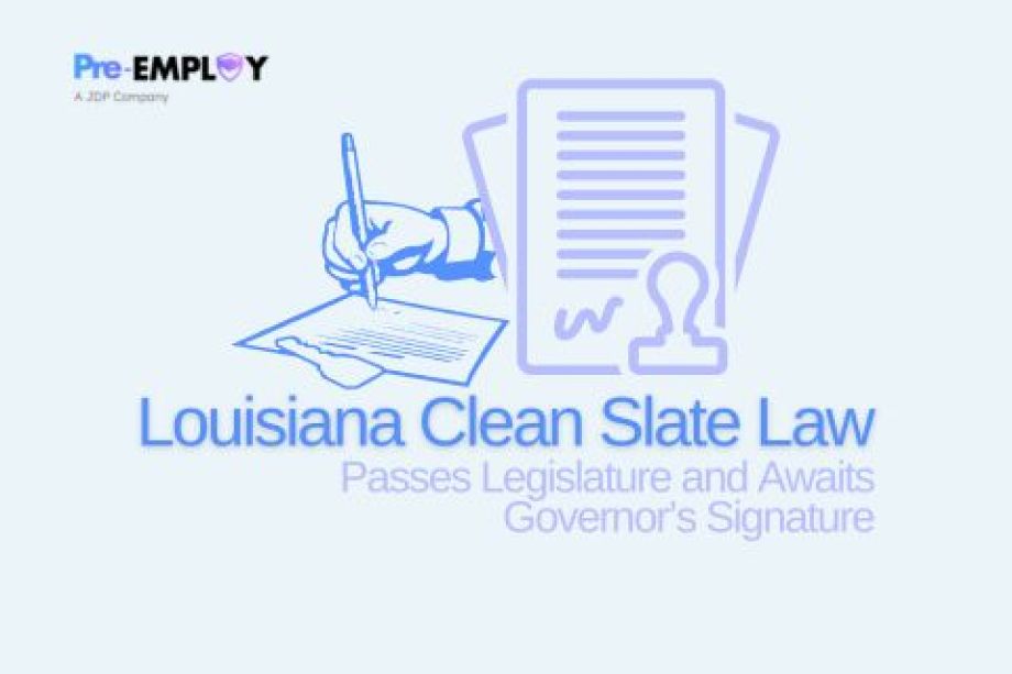 Expungement - Louisiana Clean Slate Law Passes Legislature and Awaits Governor’s Signature