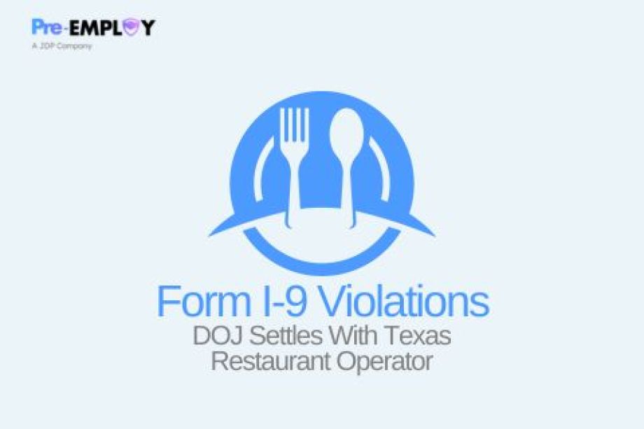 DOJ Settles With Texas Restaurant Operator Over Form I-9 Violations