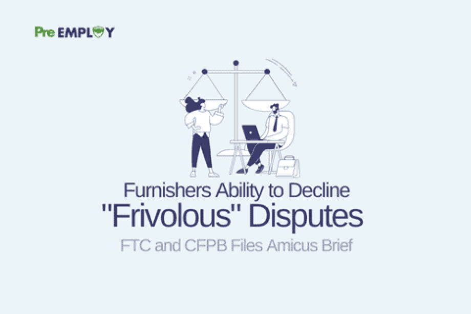FTC and CFPB File Amicus Brief Regarding Furnisher’s Ability to Decline “Frivolous” Disputes
