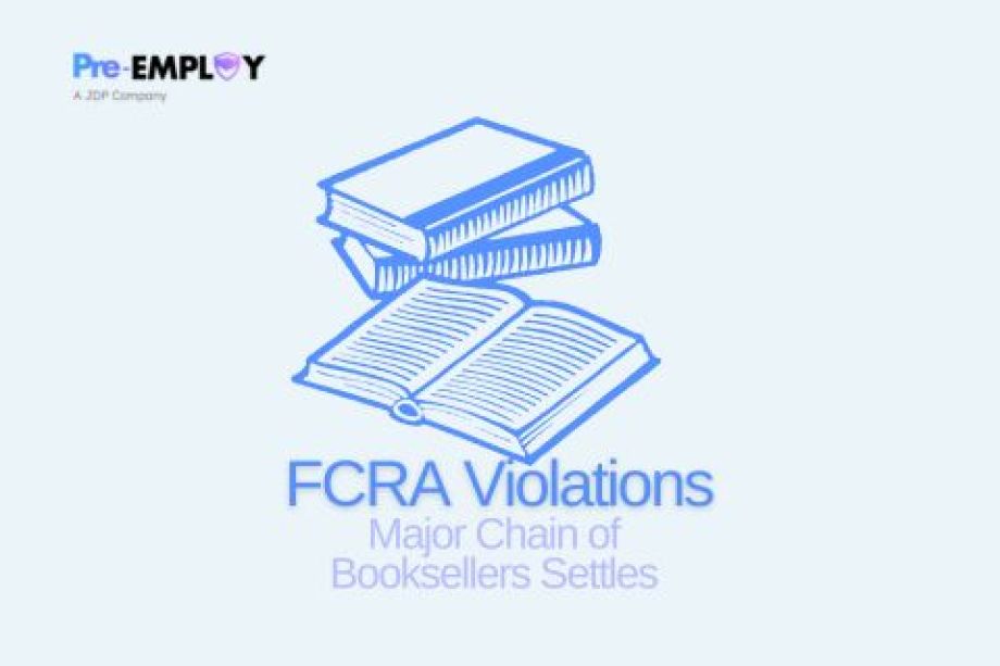Major Chain of Booksellers Settles Alleged FCRA Violations