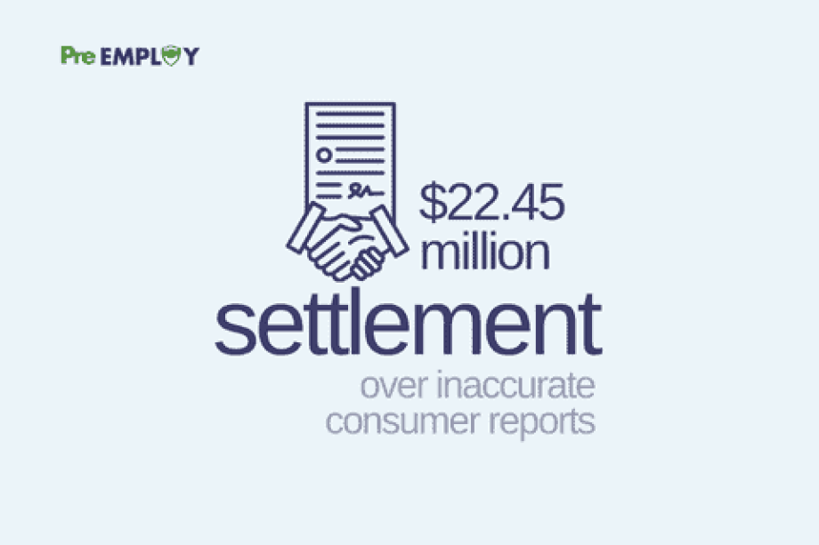 Major Credit Reporting Agency Agrees to $22.45 Million Settlement Over Inaccurate Consumer Reports