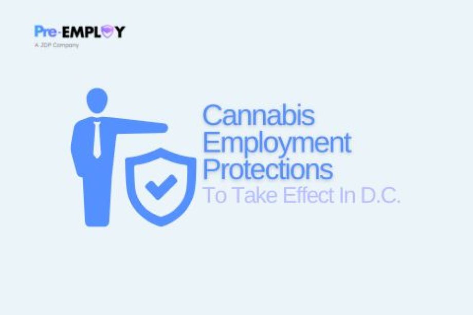 Cannabis Employment Protections to Take Effect In D.C.