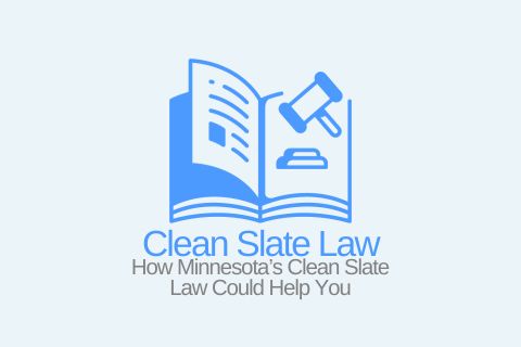 How Minnesota’s Clean Slate Law Could Help You