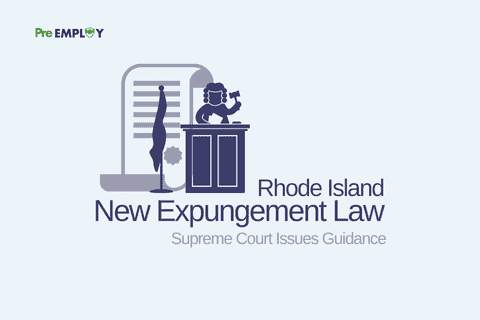 Rhode Island Supreme Court Issues Guidance Regarding Newly Implemented Expungement Law