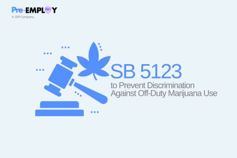 SB 5123 to Prevent Discrimination Against Off-Duty Marijuana Use